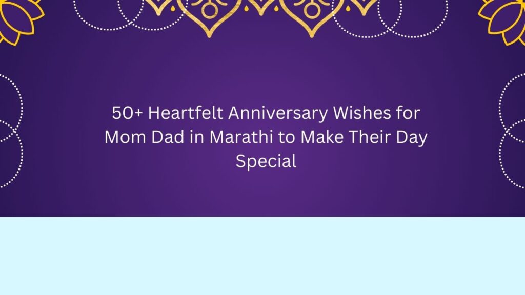 anniversary wishes for mom dad in marathi