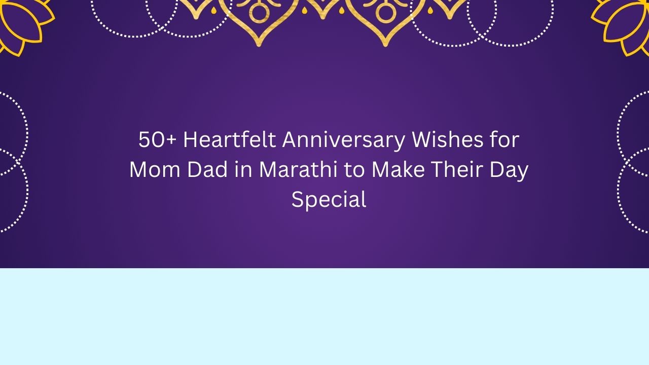 anniversary wishes for mom dad in marathi