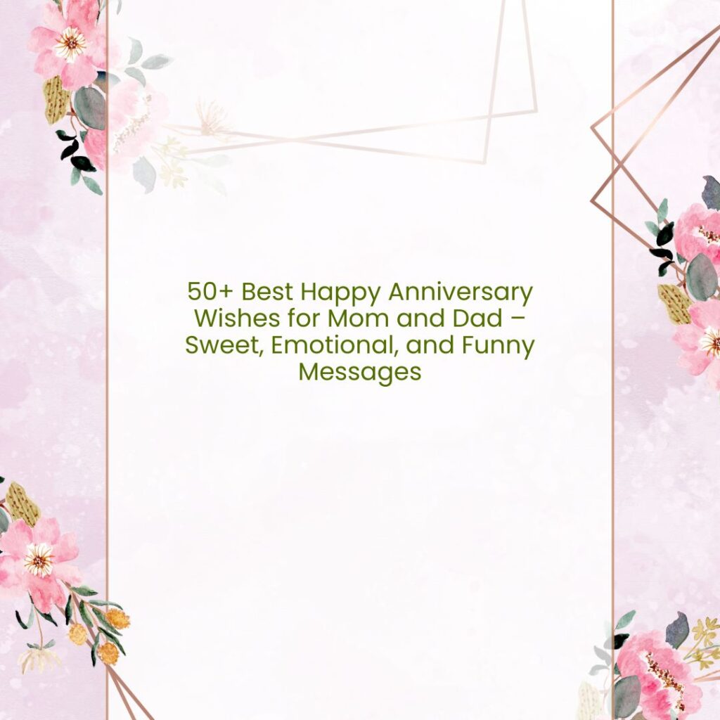 happy anniversary wishes for mom dad