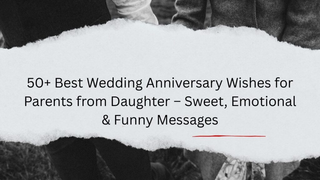 wedding anniversary wishes for parents from daughter
