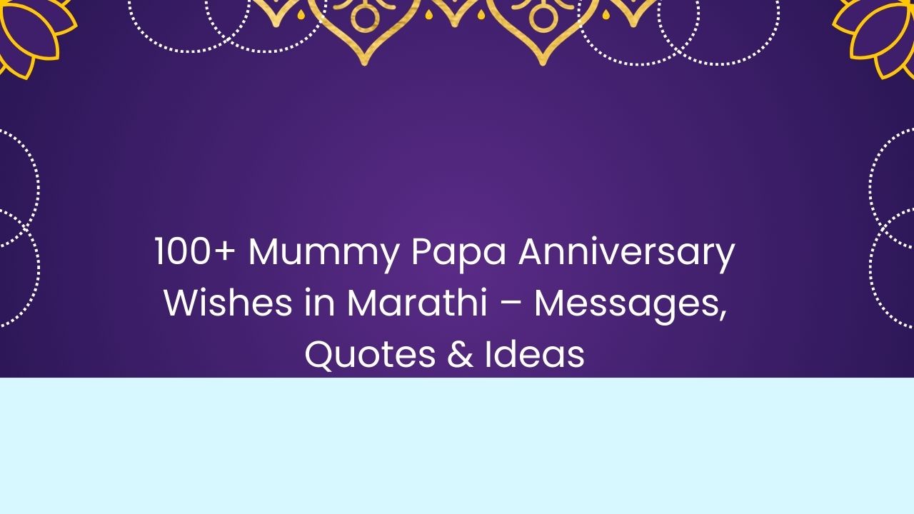 mummy papa anniversary wishes in marathi
