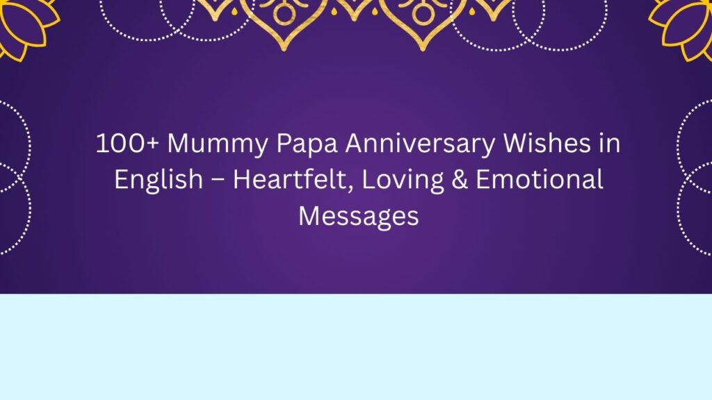 mummy papa anniversary wishes in english