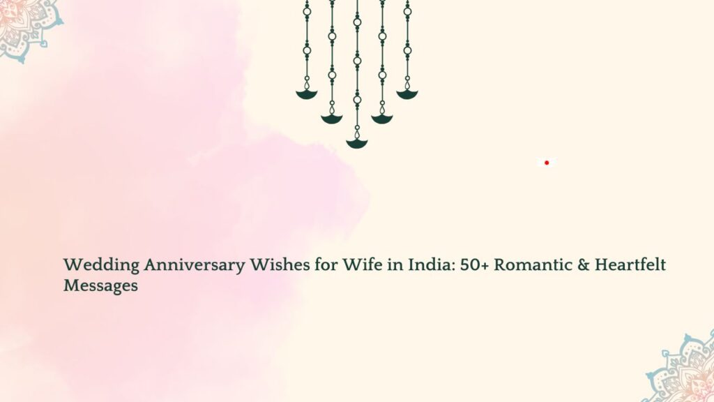 wedding anniversary wishes for wife india