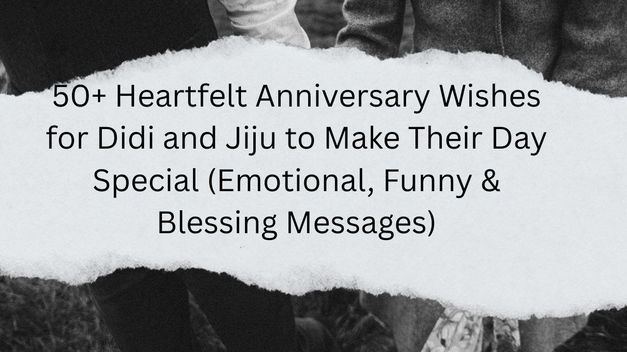 anniversary wishes didi and jiju