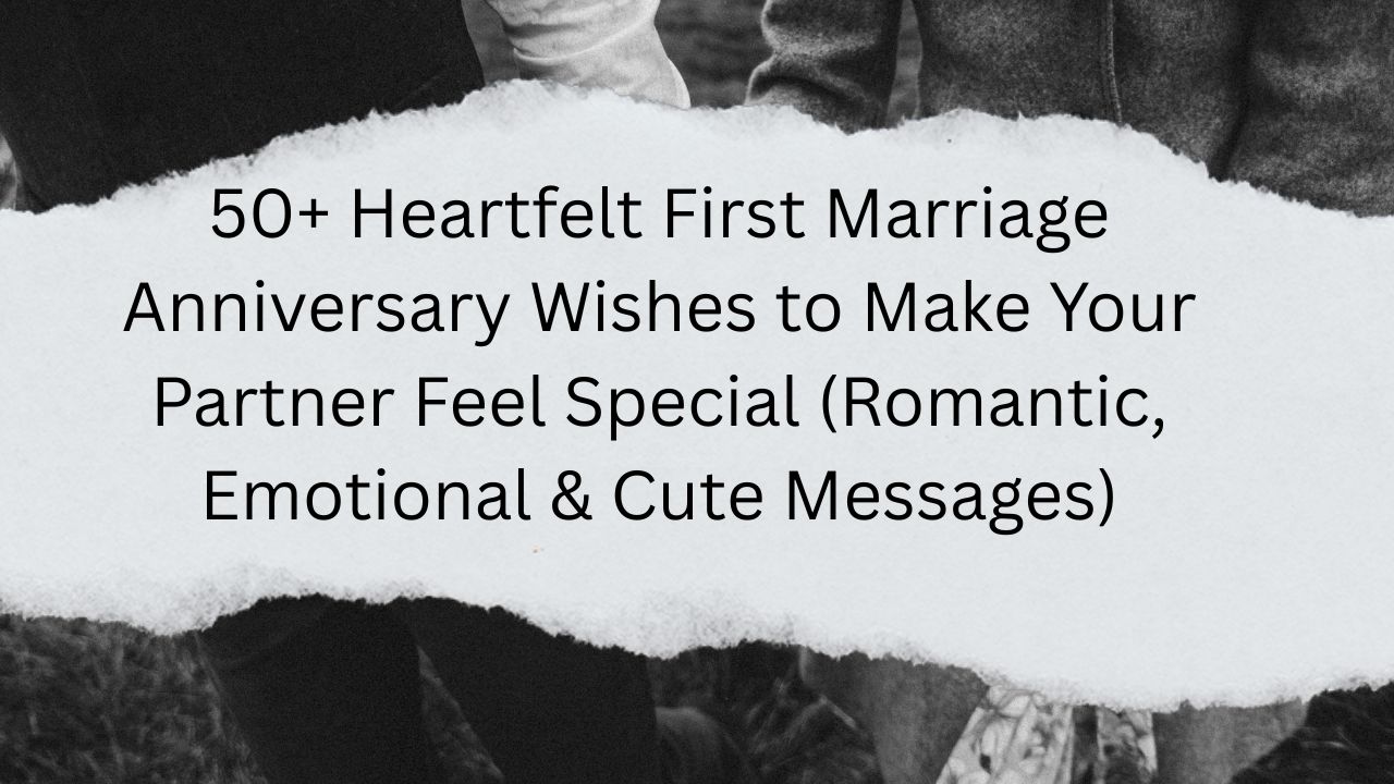 first marriage anniversary wishes