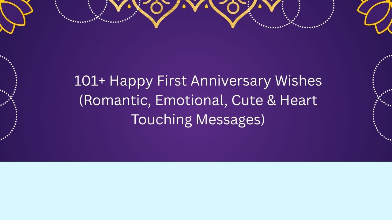 happy first anniversary wishes