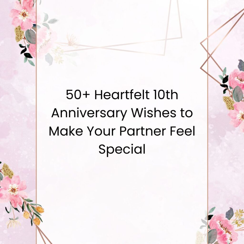 10th anniversary wishes