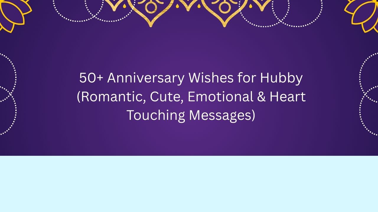 anniversary wishes for hubby