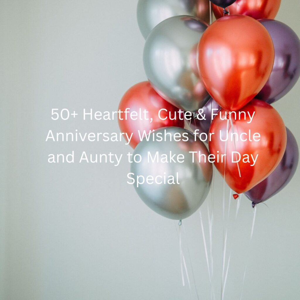 anniversary wishes for uncle and aunty