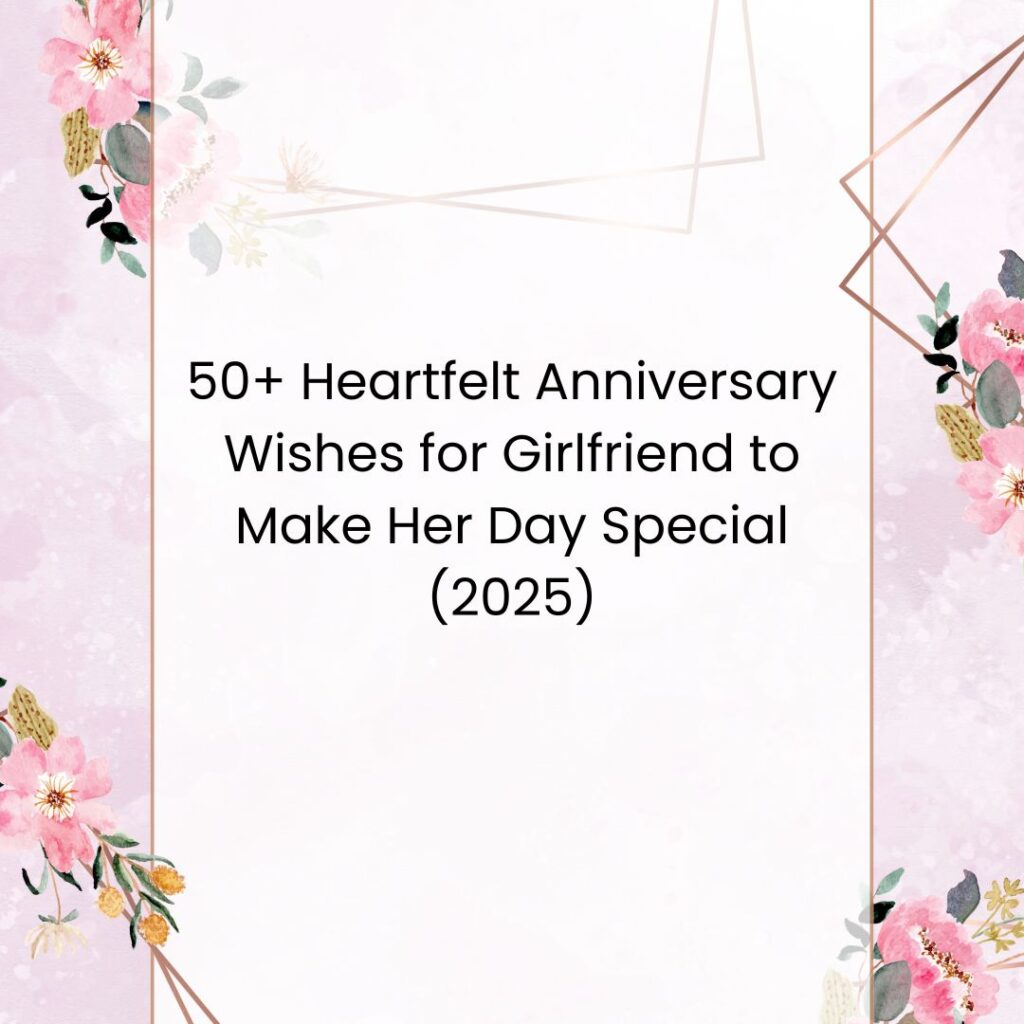 anniversary wishes for girlfriend