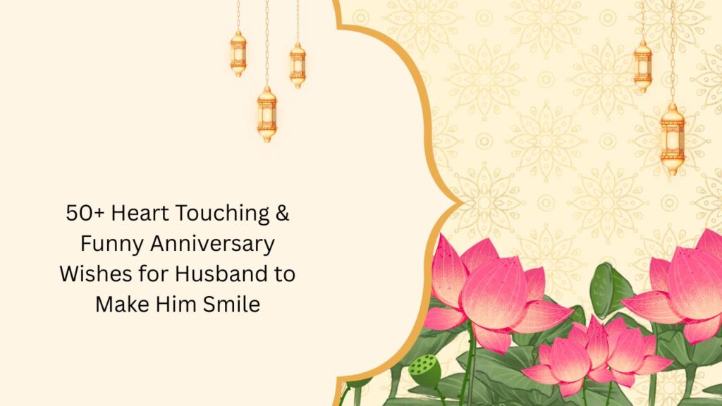 heart touching anniversary wishes for husband funny