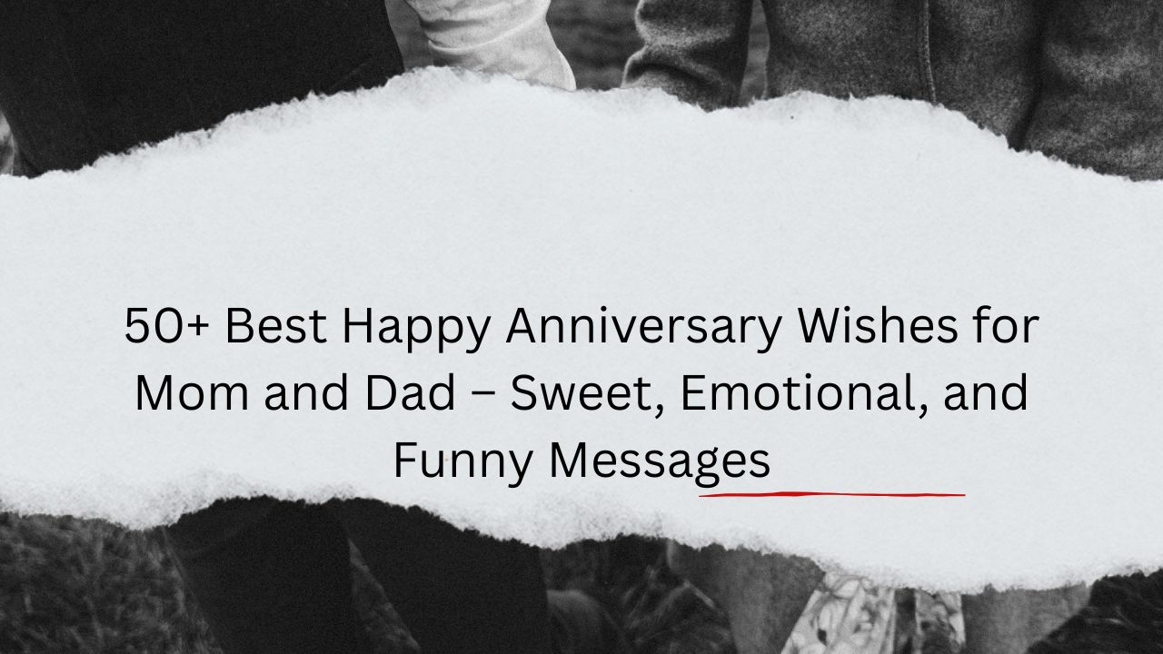 happy anniversary wishes for mom dad