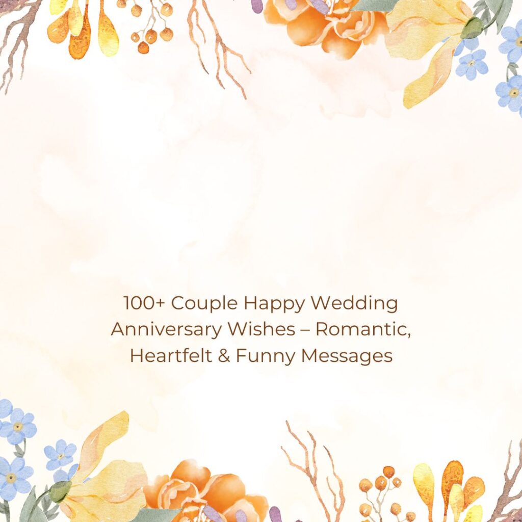 couple happy wedding anniversary wishes