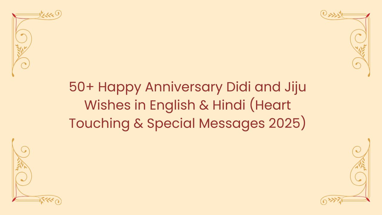 happy anniversary didi and jiju wishes