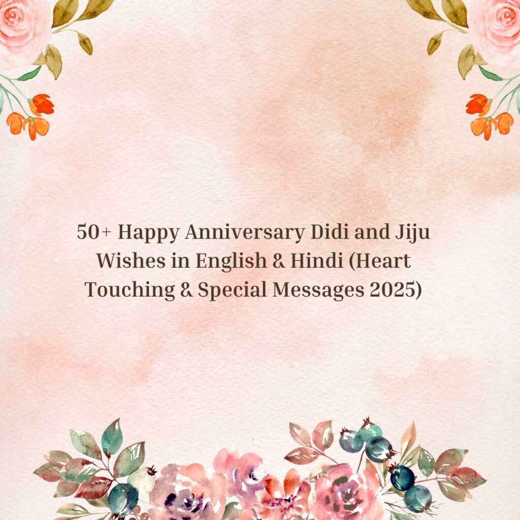 happy anniversary didi and jiju wishes