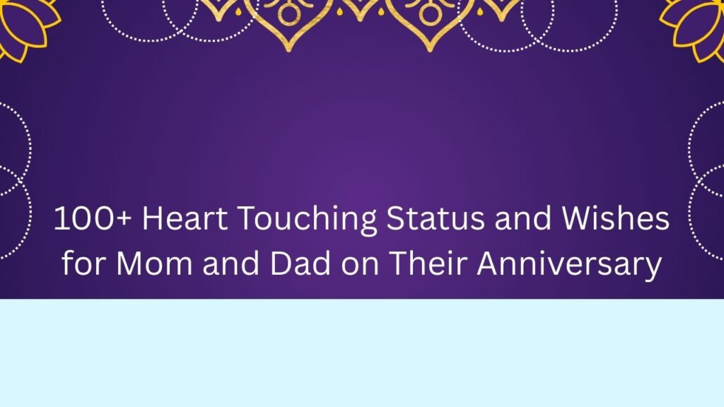 status mom dad anniversary wishes