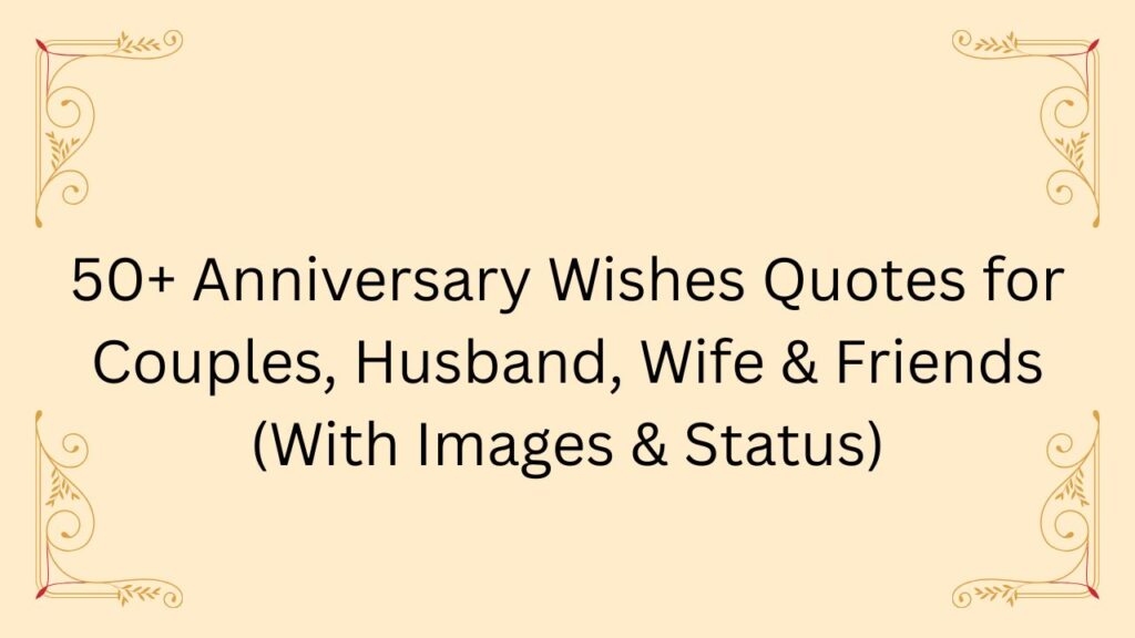 anniversary wishes quotes