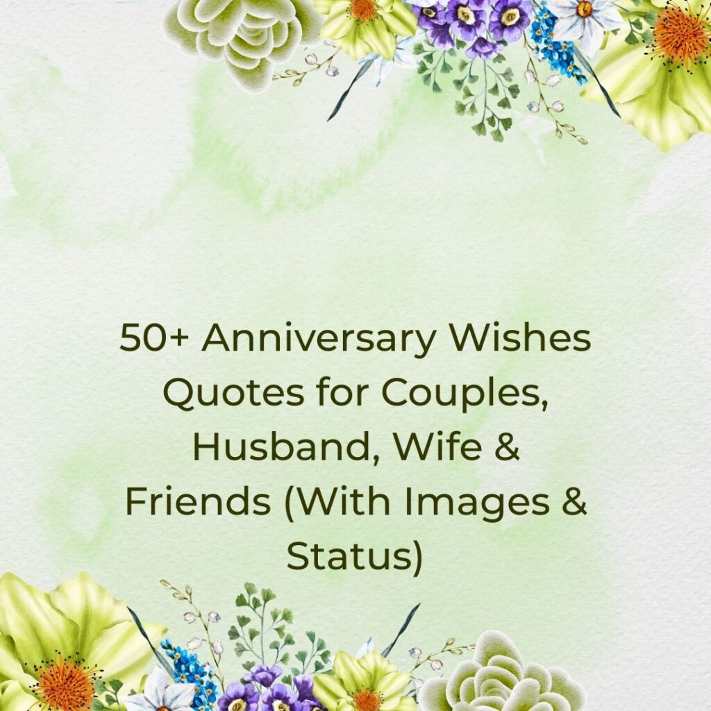 anniversary wishes quotes