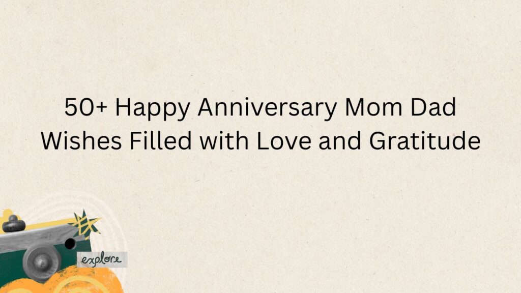 happy anniversary mom dad wishes