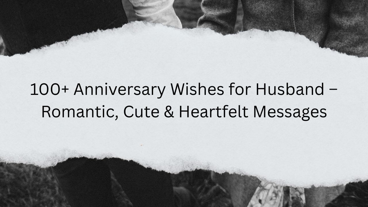 anniversary wishes husband