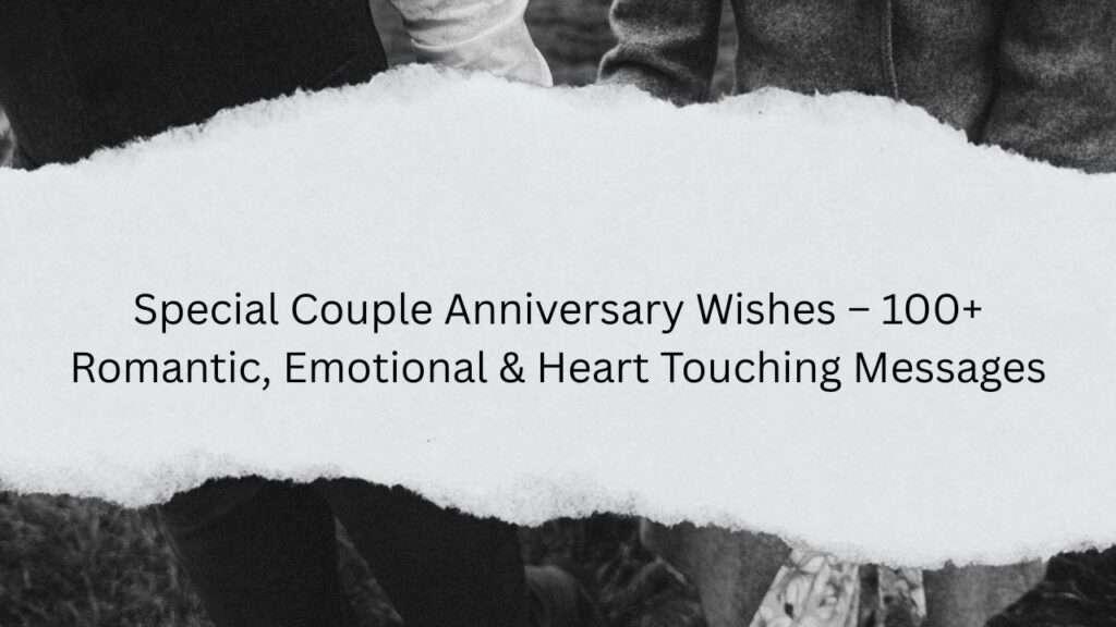 special couple anniversary wishes