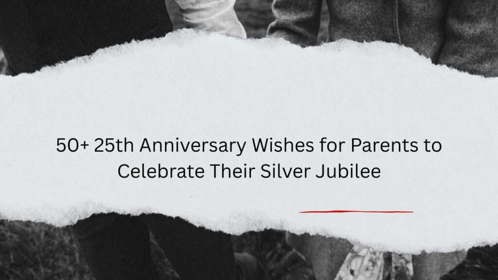 25th anniversary wishes for parents