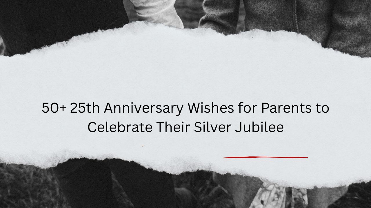 25th anniversary wishes for parents