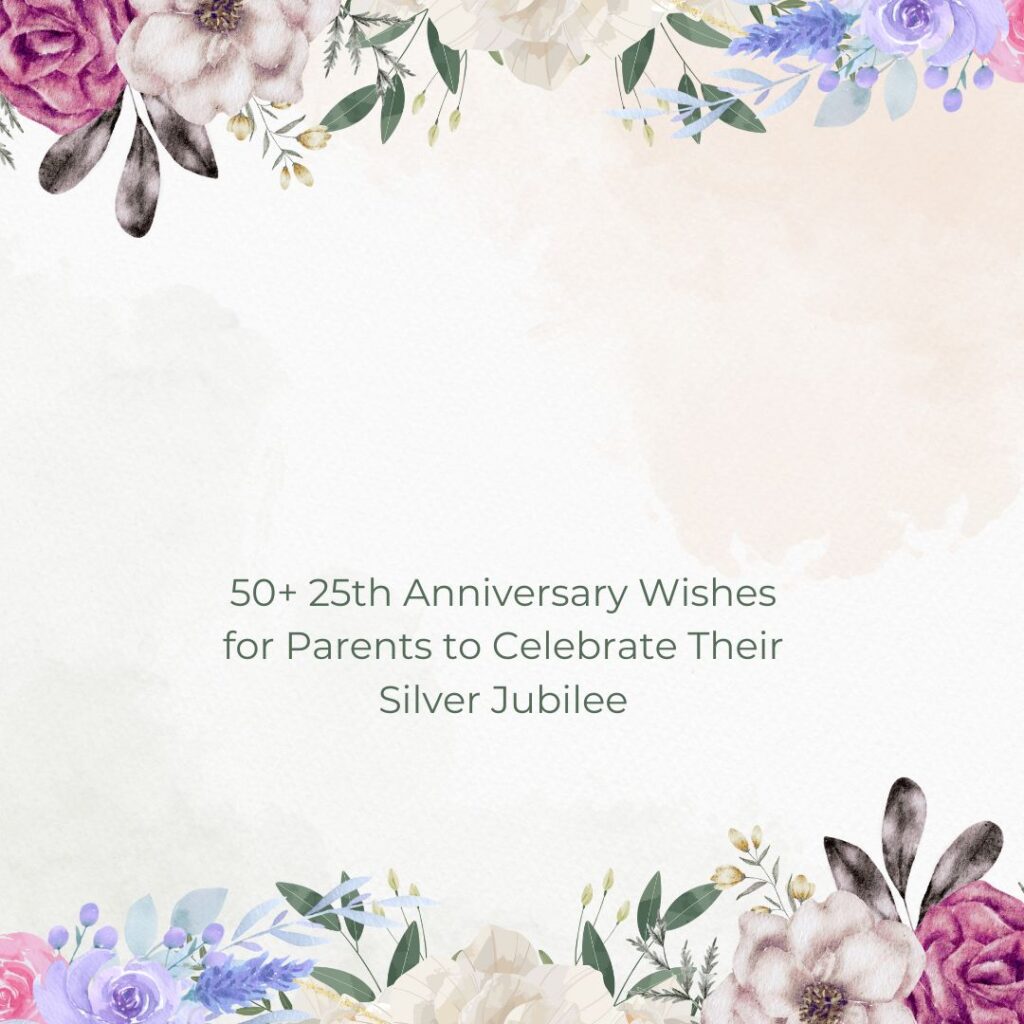 25th anniversary wishes for parents