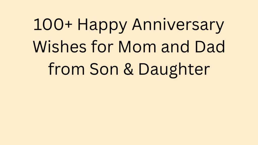 happy anniversary wishes mom dad