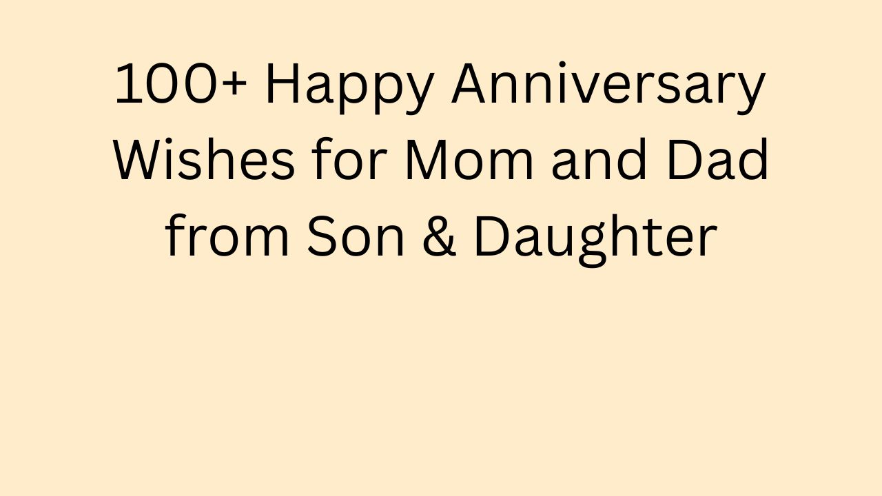 happy anniversary wishes mom dad