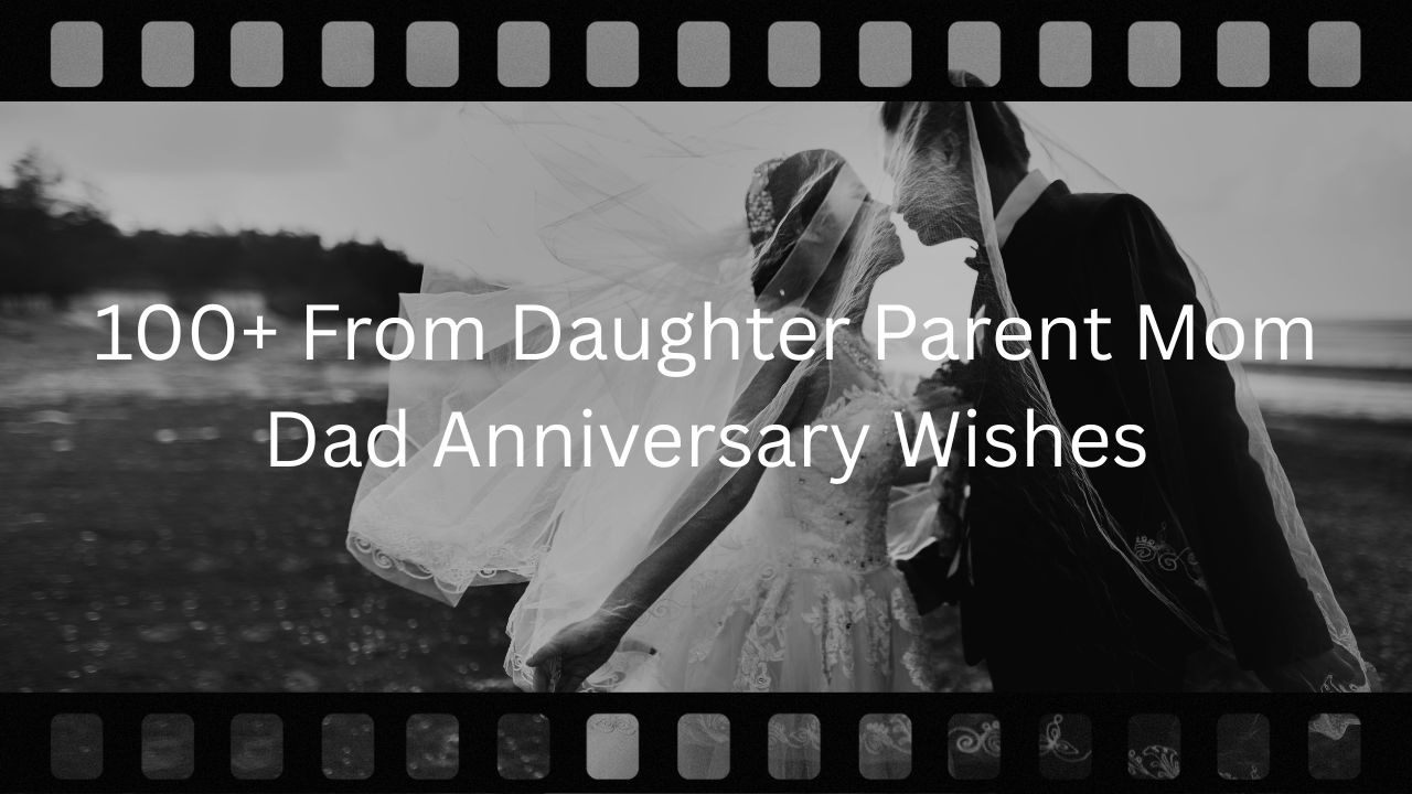 from daughter parent mom dad anniversary wishes