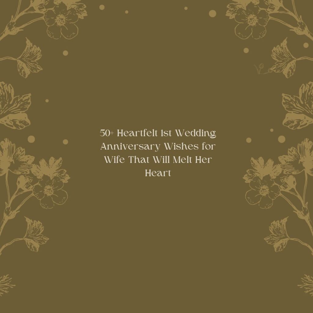 1st wedding anniversary wishes for wife