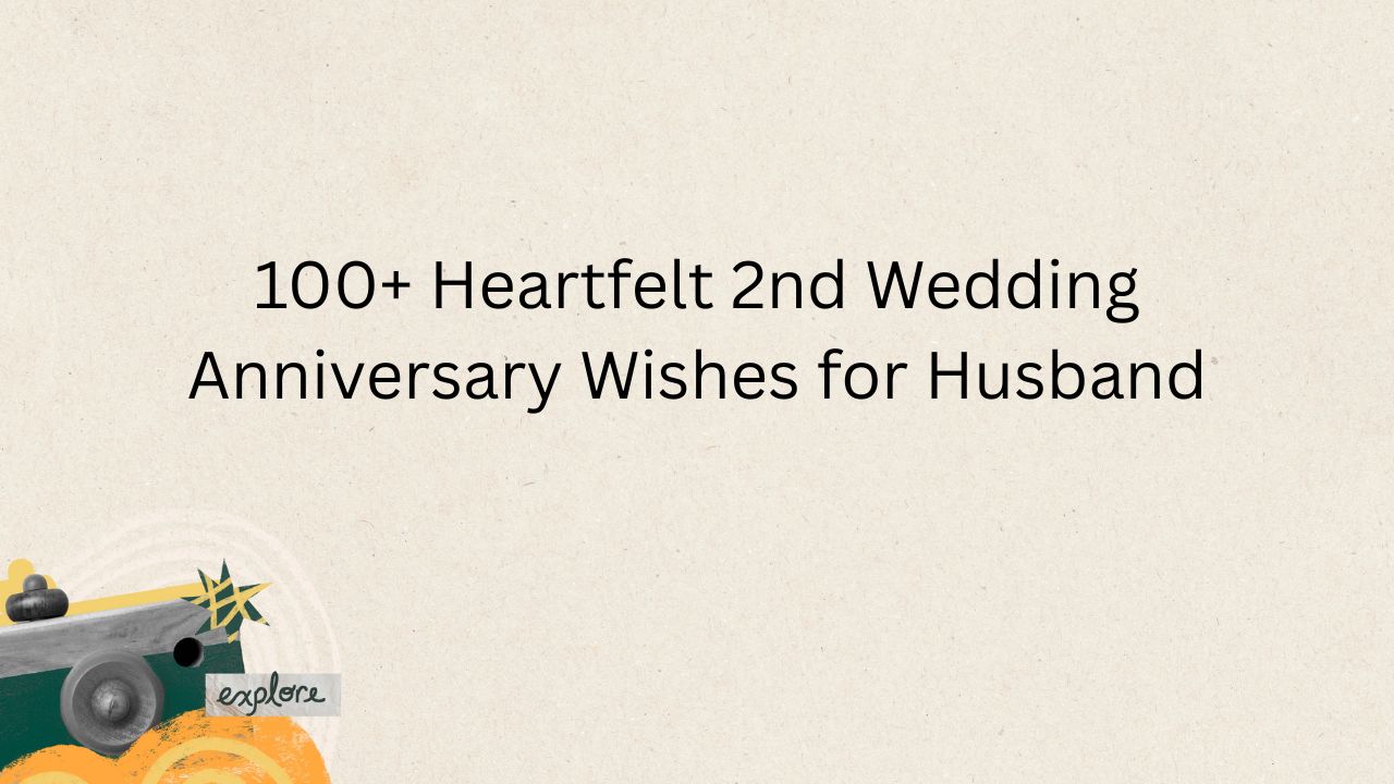 2nd wedding anniversary wishes for husband