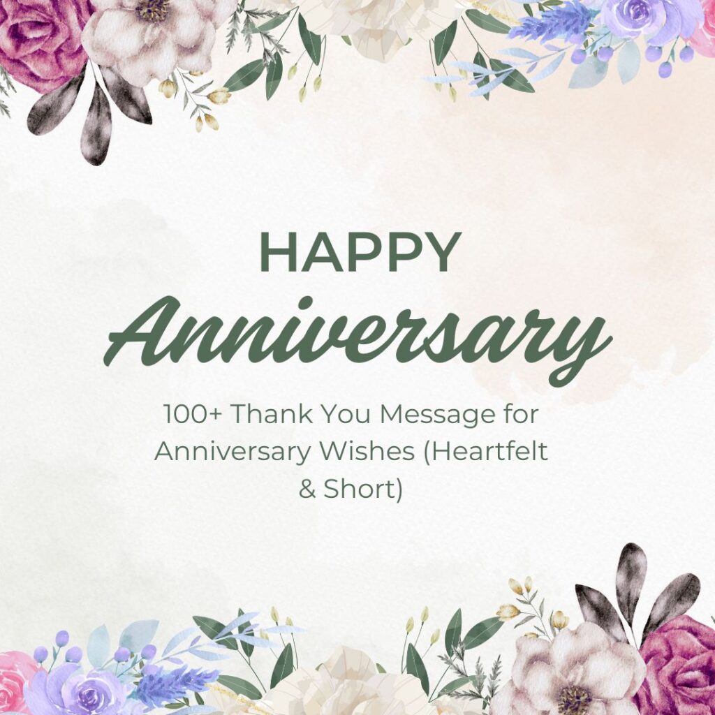 thank you message for anniversary wishes