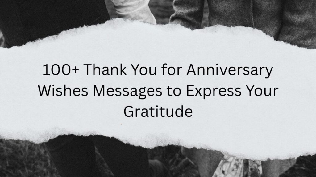 thank you for anniversary wishes