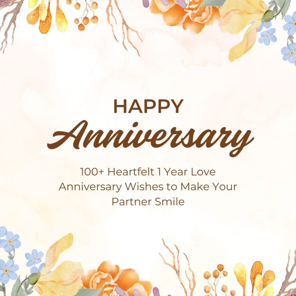 1 year love anniversary wishes
