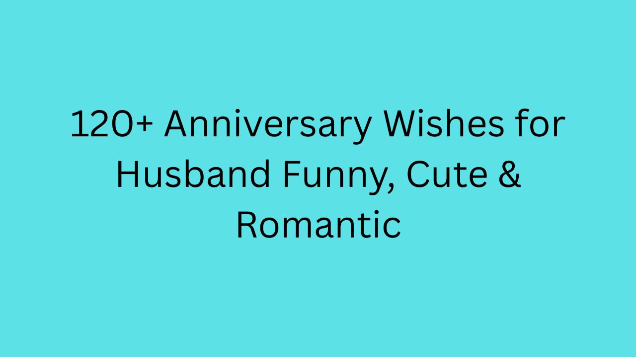 anniversary wishes for husband funny