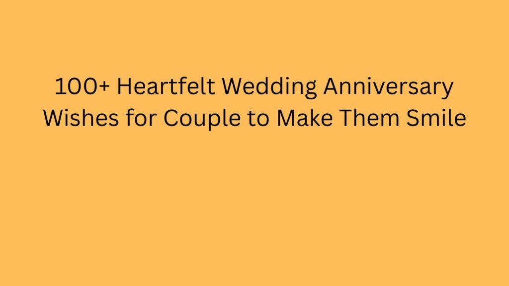 wedding anniversary wishes for couple