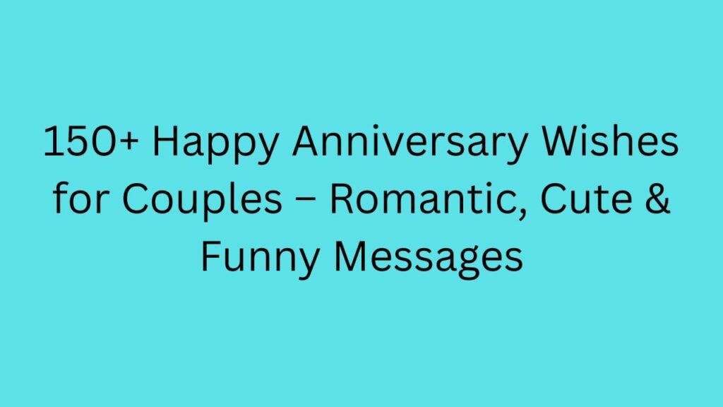 happy anniversary wishes for couple