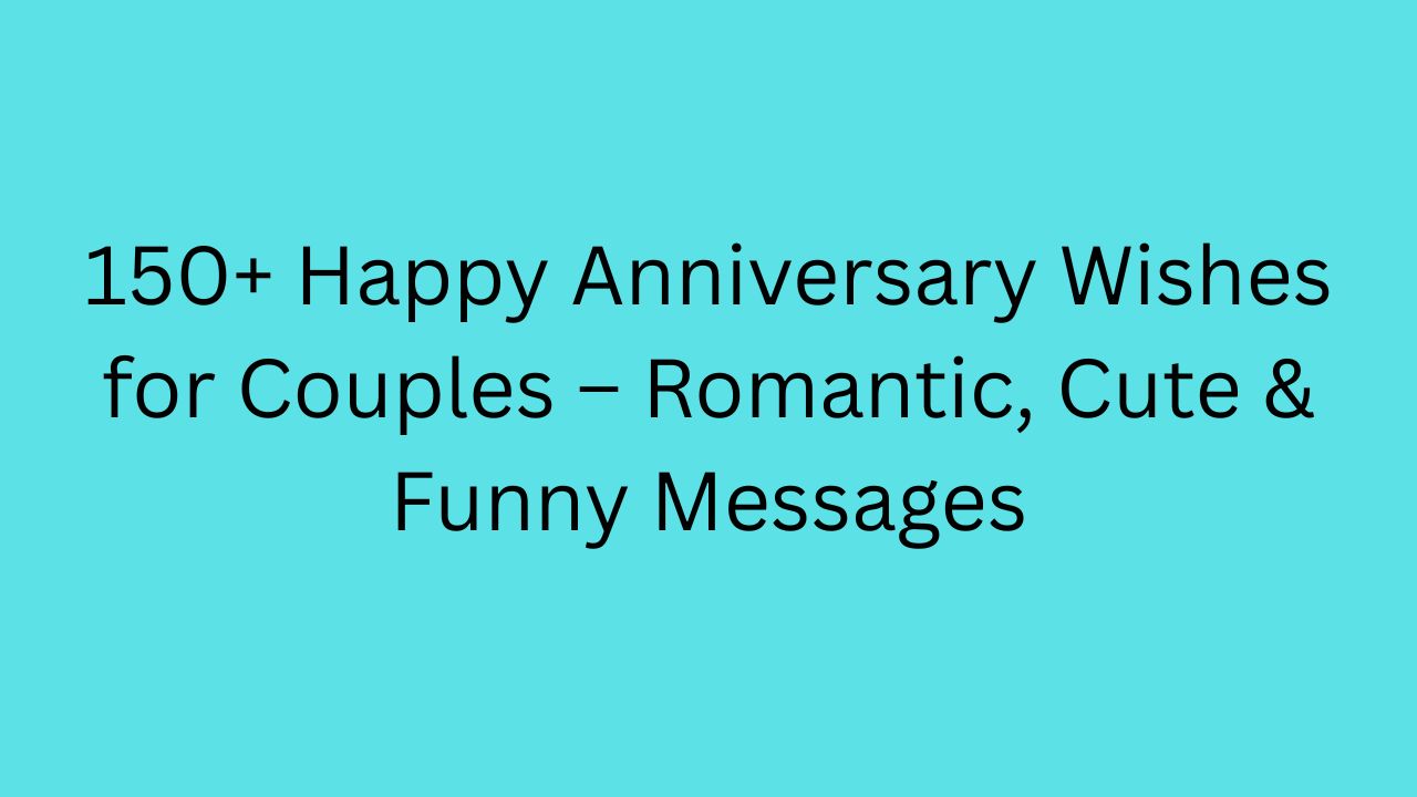 happy anniversary wishes for couple