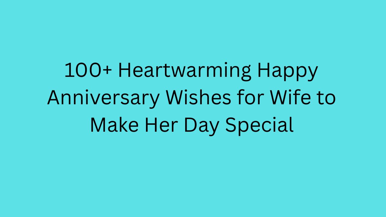 happy anniversary wishes for wife