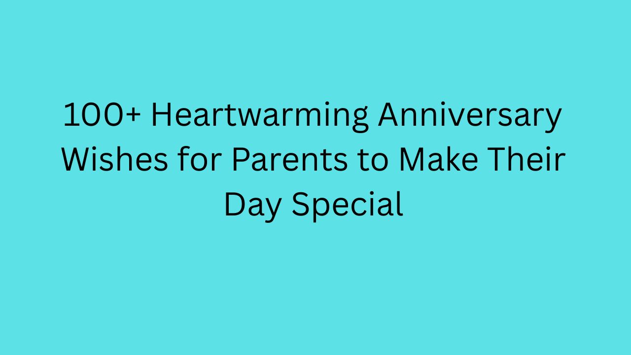 anniversary wishes for parents