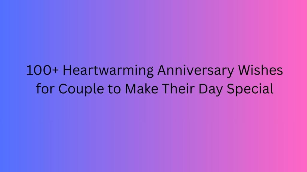 anniversary wishes for couple